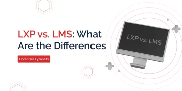 LXP vs. LMS: What Are the Differences?