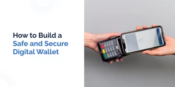 How to Create a Digital Wallet in 2023? Main Benefits and Challenges