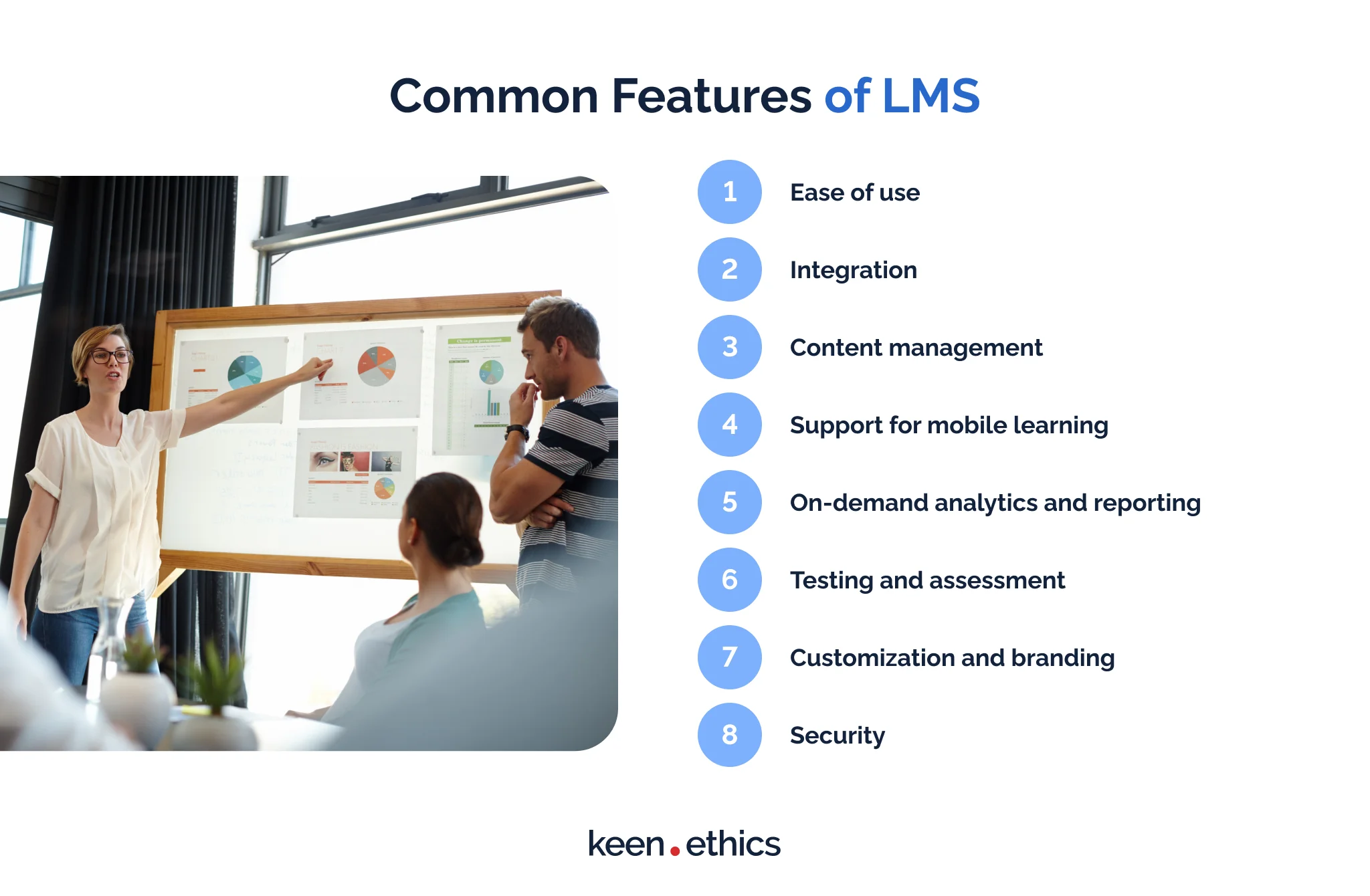 Common features of LMS